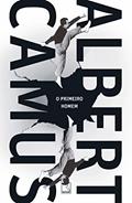 Ler O primeiro homem, do autor Albert Camus Ler O primeiro homem, do autor Albert Camus