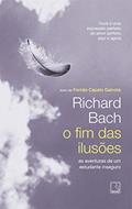 Ler O fim das ilusões, do autor Richard Bach Ler O fim das ilusões, do autor Richard Bach