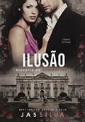 Ler Ilusão : Dinastia os Montenegro I, do autor Jas Silva Ler Ilusão : Dinastia os Montenegro I, do autor Jas Silva