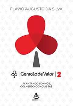 Geração de Valor 2, do autor Flávio Augusto Da Silva