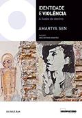 Ler Identidade e Violência - A ilusão do destino, do autor Amartya Sem