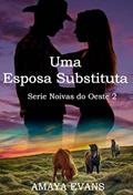 Ler Uma esposa substituta, do autor Amaya Evans