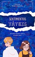 Ler Sentimentos Táteis, do autor Karla S. Gonçalves