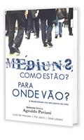 Ler Médiuns Como Estão? Para Onde Vão?, do autor Diversos
