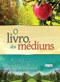 Ler O livro dos médiuns, do autor Allan Kardec