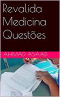 Ler Revalida Medicina Questões, do autor Ahmad Asaad
