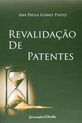 Ler Revalidação de Patentes, do autor Ana Paula Gomes Pinto Ler Revalidação de Patentes, do autor Ana Paula Gomes Pinto