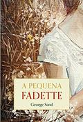 Ler A Pequena Fadette, do autor George Sand Ler A Pequena Fadette, do autor George Sand