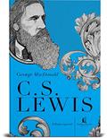 Ler George MacDonald: uma antologia, do autor C.S. Lewis