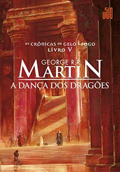 A dança dos dragões: 5, do autor George R.R. Martin