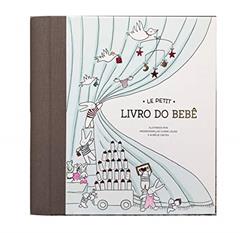 Le Petit - O livro do Bebê, do autor Mesdemoiselles Claire Laude; Aurélie Castex