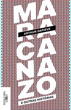 Maracanazo, do autor Arthur Dapieve