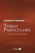 Ler Terras particulares - 6ª edição de 2018: Demarcação, divisão, tapumes, do autor Humberto Theodoro Júnior