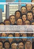 Ler Terceirização e subjetividade: a identidade profissional em questão, do autor Moisés Nepomuceno Carvalho Ler Terceirização e subjetividade: a identidade profissional em questão, do autor Moisés Nepomuceno Carvalho