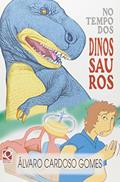 Ler No Tempo dos Dinossauros - Coleção Vertentes, do autor Álvaro Cardoso Gomes Ler No Tempo dos Dinossauros - Coleção Vertentes, do autor Álvaro Cardoso Gomes