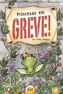 Princesas em greve!, do autor Thais Linhares