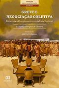 Ler Greve e Negociação Coletiva: dimensões complementares da luta sindical, do autor Carlindo Rodrigues de Oliveira