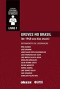 Ler Greves no Brasil: de 1968 aos dias atuais: Volume 1, do autor Carlindo R. de Oliveira; Eduardo G Noronha; Vera Gebrim; Victor Gnecco Pagani