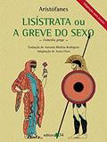 Ler Lisístrata ou A greve do sexo, do autor Aristófanes Ler Lisístrata ou A greve do sexo, do autor Aristófanes