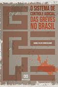 Ler O sistema de controle judicial das greves no Brasil, do autor Danilo Uler Corregliano Ler O sistema de controle judicial das greves no Brasil, do autor Danilo Uler Corregliano