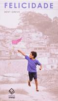 Ler Felicidade, do autor Bent Greve Ler Felicidade, do autor Bent Greve