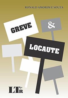 Greve E Locaute, do autor Ronald Amorim e Souza