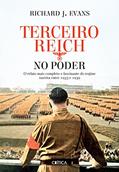 Ler O Terceiro Reich no poder: O relato mais completo e fascinante do regime nazista entre 1933 e 1939, do autor Richard J. Evans Ler O Terceiro Reich no poder: O relato mais completo e fascinante do regime nazista entre 1933 e 1939, do autor Richard J. Evans