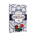 Ler O Vaso de Porcelana, do autor Richard Simonetti