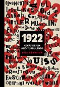 Ler 1922: Cenas de um ano turbulento, do autor Nick Rennison