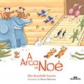 Ler A Arca de Noé, do autor Ilka Brunhlide Laurito