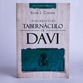 Ler Os segredos do tabernáculo de Davi: 1, do autor Kevin J. Conner Ler Os segredos do tabernáculo de Davi: 1, do autor Kevin J. Conner