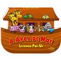 Ler Livrinho Pop-up: Arca de Noé, A, do autor Inc. The Clever Factory