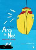 Ler Arca de Noé, uma história de amor, do autor Leo Cunha