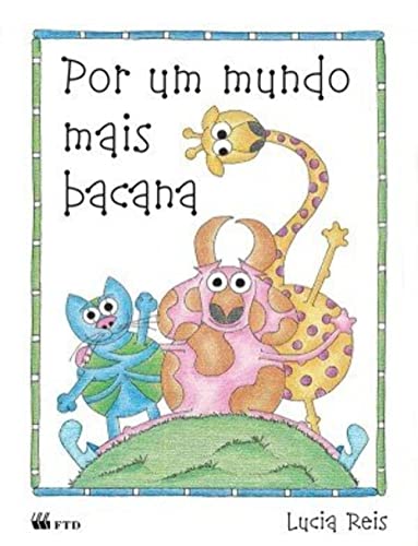 Ler Por um Mundo Mais Bacana, do autor Lucia Reis