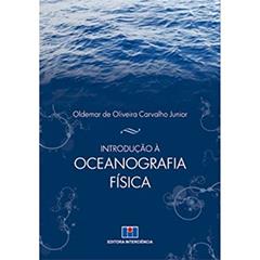 Introdução à Oceanografia Física, do autor Oldemar de Oliveira Carvalho Junior