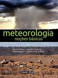 Ler Meteorologia. Noções Básicas, do autor Rita Yuri Ynoue; Tércio Ambrizzi; Michelle S. Reboita; Gyrlene A. M. da Silva Ler Meteorologia. Noções Básicas, do autor Rita Yuri Ynoue; Tércio Ambrizzi; Michelle S. Reboita; Gyrlene A. M. da Silva