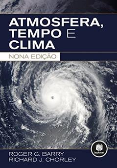Atmosfera, Tempo e Clima, do autor Roger G. Barry; Richard J. Chorley
