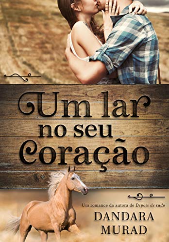 Ler Um lar no seu coração, do autor Dandara Murad Ler Um lar no seu coração, do autor Dandara Murad