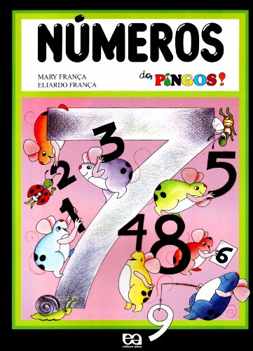 Ler Números dos pingos!, do autor Mary França Ler Números dos pingos!, do autor Mary França