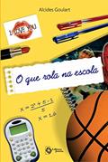Ler O que Rola na Escola, do autor Alcides Goulart