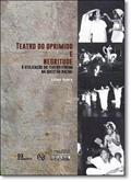 Ler Teatro do Oprimido e Negritude. A Utilização do Teatro-fórum na Questão Racial, do autor Licko Turle Ler Teatro do Oprimido e Negritude. A Utilização do Teatro-fórum na Questão Racial, do autor Licko Turle