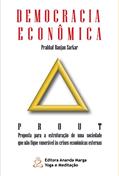 Ler Democracia Econômica: Teoria da Utilização Progressiva, do autor Prabhat Ranjan Sarkar