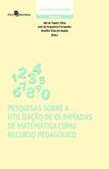 Ler Pesquisas Sobre a Utilização de Olimpíadas de Matemática Como Recurso Pedagógico, do autor Alécio Soares Silva; José de Arimatéia Fernandes; Joselito Elias de Araújo Ler Pesquisas Sobre a Utilização de Olimpíadas de Matemática Como Recurso Pedagógico, do autor Alécio Soares Silva; José de Arimatéia Fernandes; Joselito Elias de Araújo