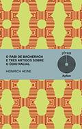 Ler O Rabi de Bacherach: E três artigos sobre o ódio racial: 5, do autor Heinrich Heine