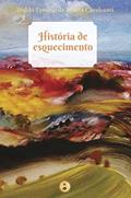 Ler História de esquecimento, do autor Inaldo Tenório de Moura Cavalcanti