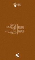Ler Não se Esqueça de Viver: Goethe e a Tradição dos Exercícios Espirituais, do autor Pierre Hadot