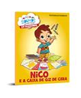Ler Nico e a Caixa de giz de Cera, do autor Reinaldo Domingos