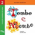 Ler Tombo e Mombo, do autor Mauro Martins