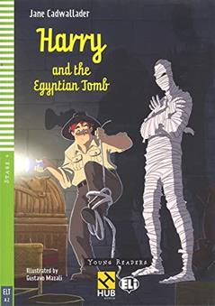 Harry And The Egyptian Tomb - Hub Young Readers - Stage 4 - Book With Audio CD, do autor JANE CADWALLADER