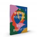 Ler A Metade Perdida, do autor Brit Bennett